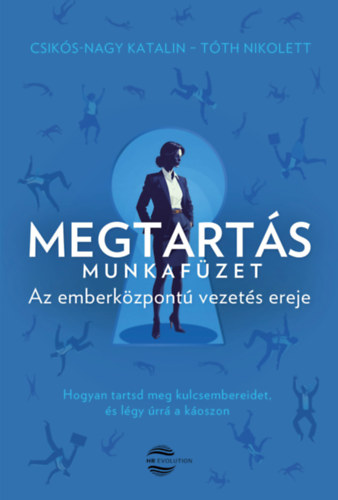Tóth Nikolett, Csikós-Nagy Katalin: Megtartás - Munkafüzet könyv