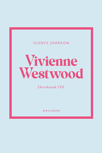 Glenys Johnson: Vivienne Westwood könyv