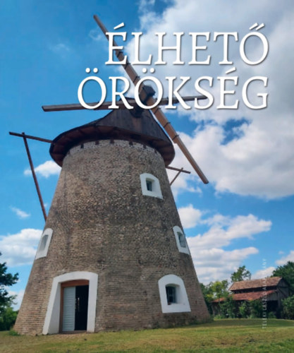 Szőllősi András, Farkas Renáta Judit: Élhető örökség 2. könyv