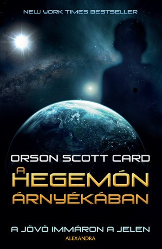 Orson Scott Card: A Hegemón árnyékában e-Könyv
