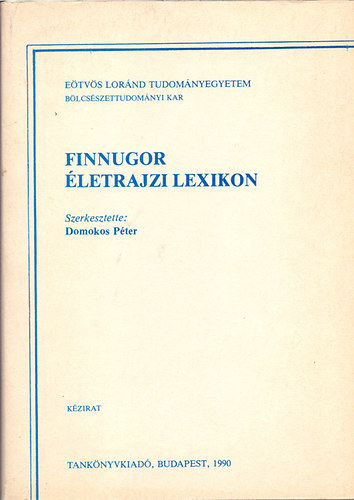 Domokos Péter (szerk.): Finnugor életrajzi lexikon antikvár