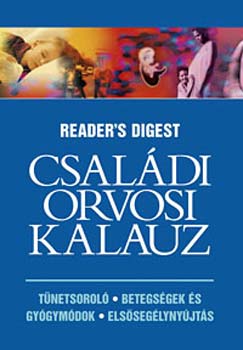 Családi - orvosi - kalauz- tünetsoroló - betegségek és gyógymódok - elsősegélynyújtás antikvár