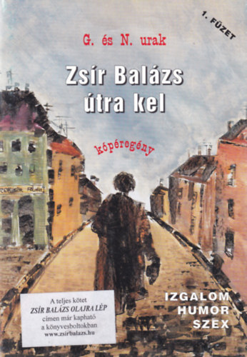 G. és N. urak: Zsír Balázs útra kel antikvár