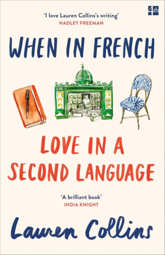 When in French: Love in a Second Language antikvár