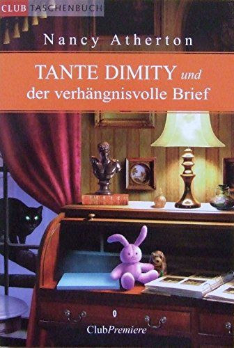 Nancy Atherton: Tante Dimity und der verhängnisvolle Brief antikvár