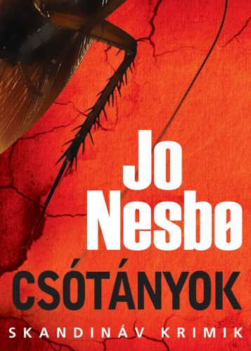 Jo Nesbø: Csótányok e-Könyv
