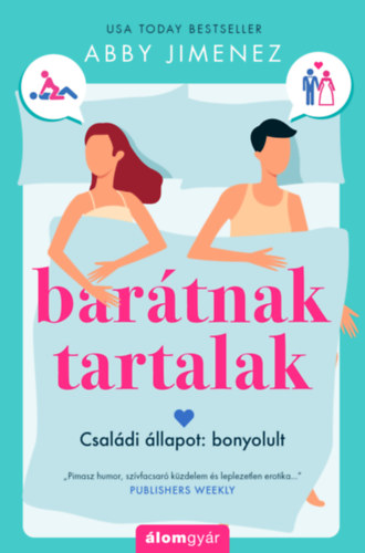 Abby Jimenez: Barátnak tartalak antikvár