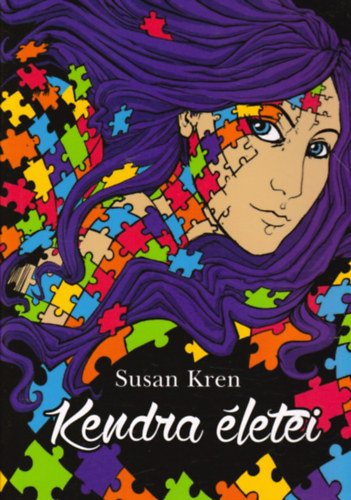 Susan Kren: Kendra életei antikvár