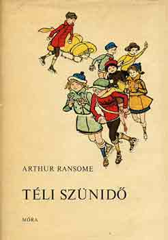 Arthur Ransome: Téli szünidő antikvár