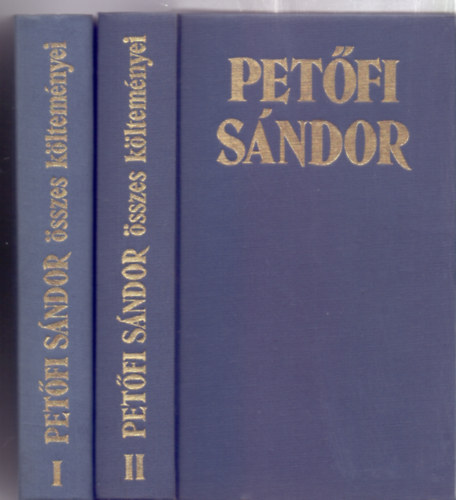 Petőfi Sándor: Petőfi Sándor összes költeményei I-II. (Szöveggondozás: Kiss József) antikvár