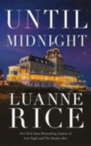 Rice, Luanne: Until Midnight idegen