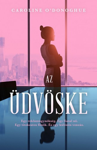 Caroline O’Donoghue: Az üdvöske e-Könyv