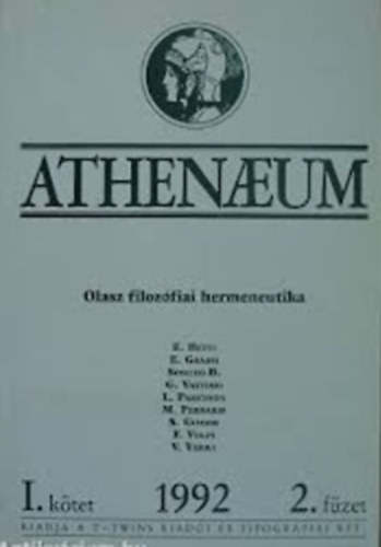 nincs megadva: Olasz filozófiai hermeneutika  Athenaeum 1992.I/2 antikvár