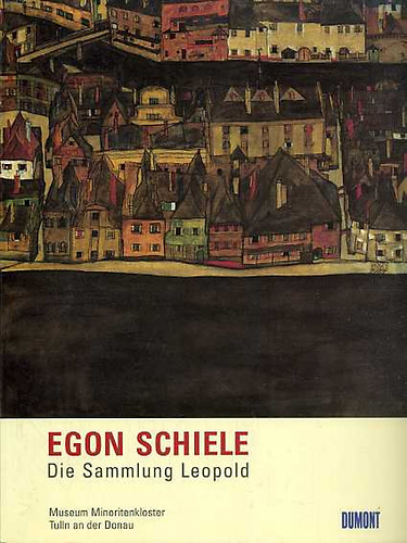 Rudolf Leopold: Egon Schiele - Die Sammlung Leopold antikvár