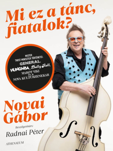 Novai Gábor: Mi ez a tánc, fiatalok? könyv