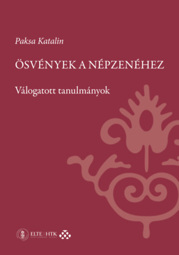 Paksa Katalin: Ösvények a népzenéhez könyv