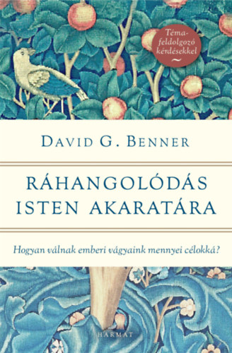 Benner David G.: Ráhangolódás Isten akaratára könyv