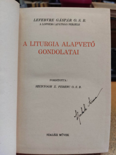 A liturgia alapvető gondolatai antikvár