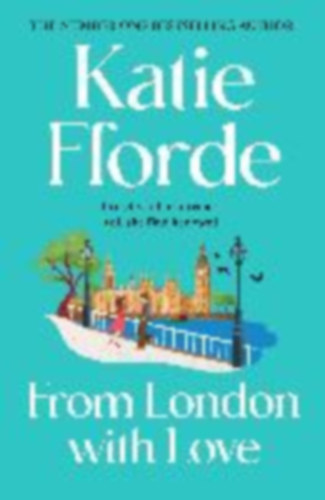 Fforde, Katie: From London With Love idegen