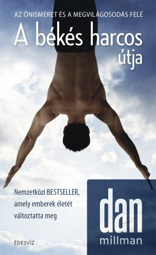 Dan Millman: A békés harcos útja e-Könyv