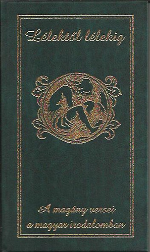 Cs. Nagy Zoltán: Lélektől-lélekig (A magány versei a magyar irodalomban) antikvár