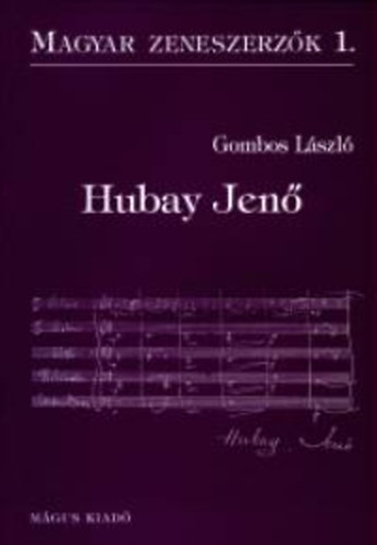 Gombos László: Hubay Jenő könyv