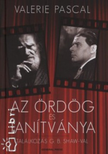 Valerie Pascal: Az ördög és tanítványa - Találkozás G. B. Shaw-val antikvár