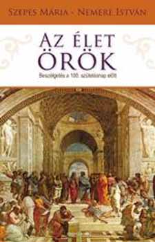 Szepes Mária – Nemere István: Az élet örök antikvár