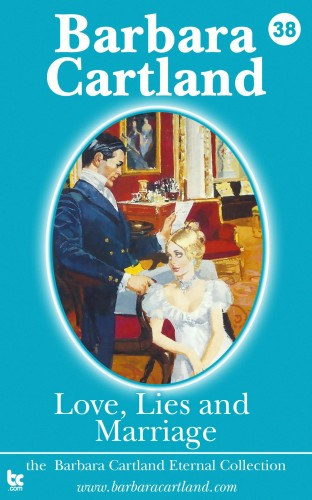 Barbara Cartland: Love Lies and Marriage e-Könyv