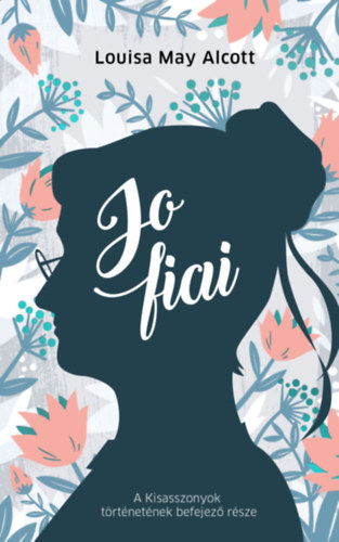 Louisa May Alcott: Jo fiai könyv