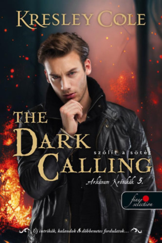The Dark Calling – Szólít a Sötét – Kresley Cole
