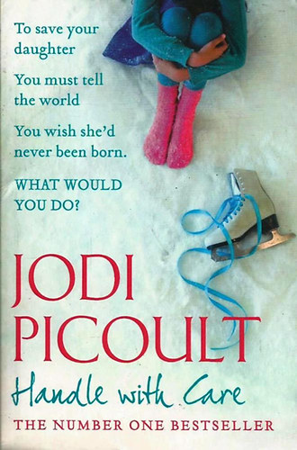 Jodi Picoult: Handle with Care antikvár