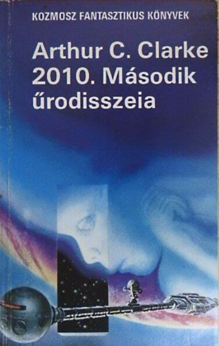 Arthur C. Clarke: 2010. Második űrodisszeia antikvár