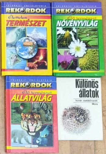3db mű a Földrajzi Enciklopédia Rekordok című sorozatból + ajándék könyv - Élettelen természet, Élő természet-Állatvilág, Élő természet-Növényvilág + Búvár zsebkönyvek-Különös állatok antikvár