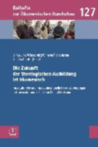 Die Zukunft der theologischen Ausbildung ist ökumenisch idegen