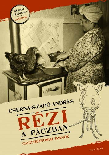 Cserna-Szabó András: Rézi a páczban e-Könyv