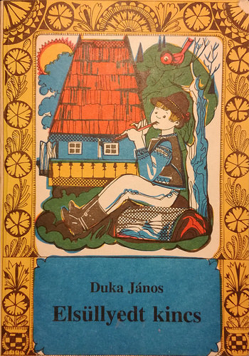 Duka János: Elsüllyedt ​kincs antikvár