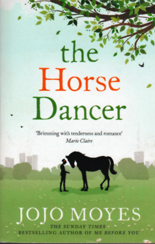 Jojo Moyes: The Horse Dancer antikvár