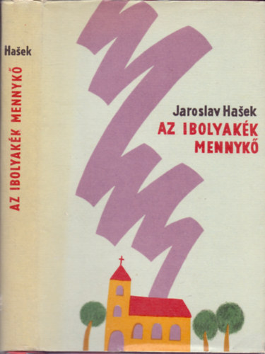 Jaroslav Hasek: Az ibolyakék mennykő (Válogatott szatírák és humoreszkek) antikvár