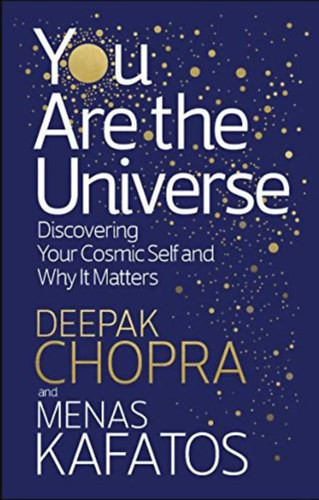 Deepak Chopra - Menas Kafatos: You Are the Universe - Discovering Your Cosmic Self and Why It Matters antikvár