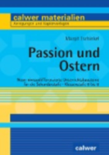 Tschinkel, Margit: Passion und Ostern idegen