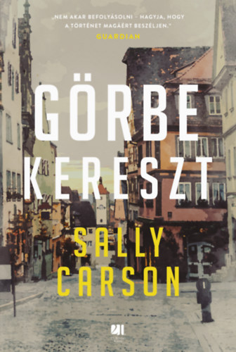 Sally Carson: Görbe kereszt e-Könyv