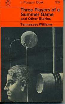 T. Williams: Three players of a summer game and other stories antikvár