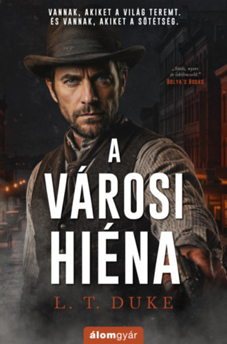 L. T. Duke: A városi hiéna idegen