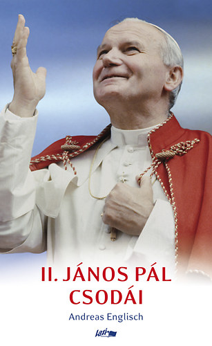 Andreas Englisch: II. János Pál csodái antikvár