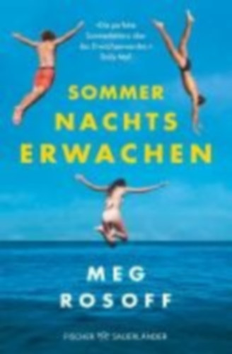 Rosoff, Meg: Sommernachtserwachen idegen