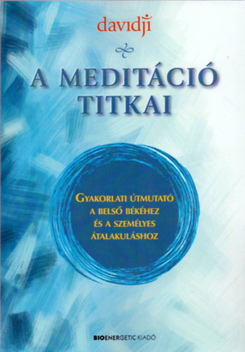 Davidji: A meditáció titkai antikvár