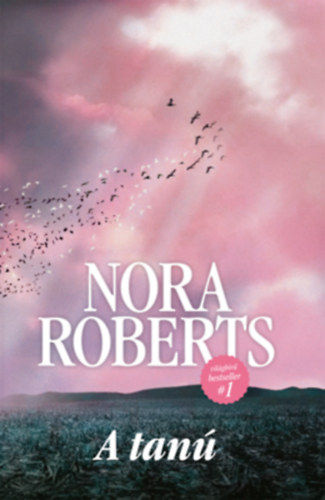 Nora Roberts: A tanú e-Könyv