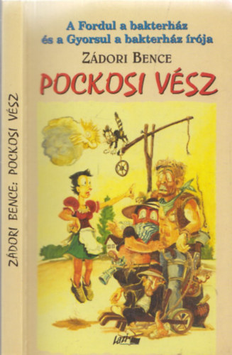 Zádori Bence: Pockosi vész antikvár