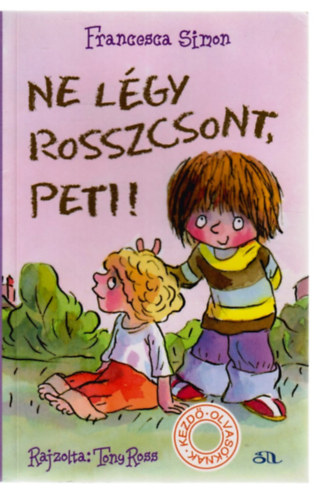 Francesca Simon: Ne légy Rosszcsont, Peti! antikvár
